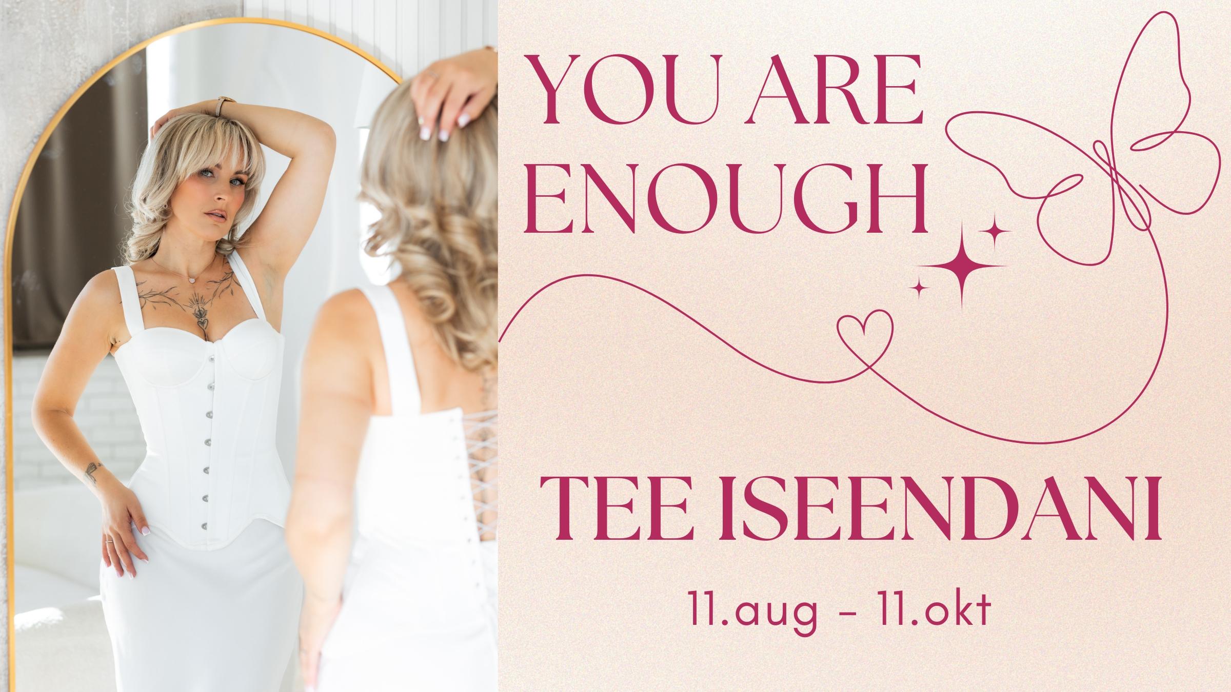 YOU ARE ENOUGH mentorluskursus – tee iseendani